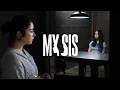 MY SIS - FILM by Sofi Manassyan