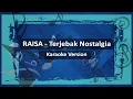 Download Lagu Raisa - Terjebak Nostalgia (Karaoke Version)