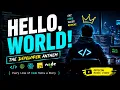Hello World The Developer Anthem Every Programmer Will Relate