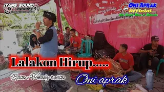 lalakon hirup hendi restu cover by oniaprak featuring rudi gazzos cs
