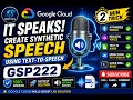 GSP222 It Speaks Create Synthetic Speech Using Text-to-Speech