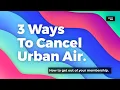 Urban Air Membership How to cancel Urban Air Membership and is Urban Air Membership worth it
