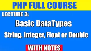 PHP Basic Data Types in PHP Lecture 3