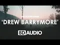 Bryce Vine - Drew Barrymore 8D