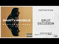 PARTYNEXTDOOR - SPLIT DECISION (PARTYMOBILE)