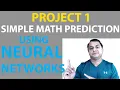 Project 1 - Simple Math Prediction Using Neural Networks