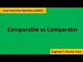 Comparable vs Comparator Java interview question 2021