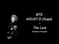 Download Lagu BTS Agust D Suga - The Last Traduction Française