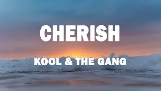 kool u0026 the gang cherish lyrics 