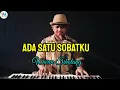 Download Lagu Ada Satu Sobatku - Waren Sihotang (Lagu Rohani pujian)
