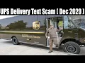 UPS Delivery Text Scam Dec 2020 Does UPS Ask For Your Personal Information Watch For More