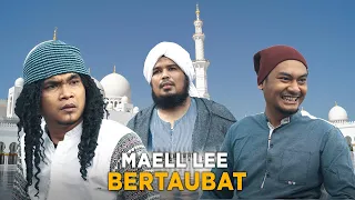 Download MAELL LEE BERTAUBAT (MASUK PESANTREN) MP3