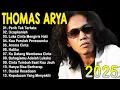 Download Lagu TOP LAGU THOMAS ARYA TERBARU 2025 - Lagu Slow Rock Terpopuler2025 Enak Didengar