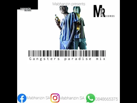 Download MP3 Mabhanzin_Gangsterz Paradise (appreciation mix for mphow69) vol 4