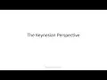 Week 10 Lecture 2 Keynesian Perspective