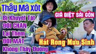 Nhìn Cô Mà Thấy Nhói Lòng Bị Khuyết Tật Đôi Chân, Đôi Mắt Bị Mù Vẫn Hát Rong Mưu Sinh Giữa Sài Gòn