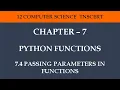 Chapter 7 - Python Functions 7 4 Passing parameters in functions