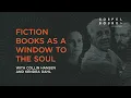 Window to the Soul Fiction Books with Collin Hansen Gospelbound - Ep 145