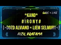 Download Lagu DJ KANO × IRONY [ DOZD ALVIANO × LIEM SELMURY ] NEW