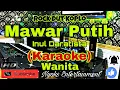 Download Lagu MAWAR PUTIH - Inul Daratista (Karaoke) Rock Dut Koplo || Nada Wanita || E Minor