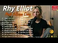 RHY ELLIOT || A collection of top songs, a full album dedicated to you.