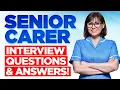 SENIOR CARER Interview Questions Answers How to Pass A Senior Carer Job Interview