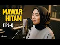MAWAR HITAM - TIPE X | Reggae Cover by Ameera #requestyuk