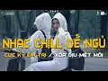 Download Lagu NGHE LÀ NGỦ SAY - Những Bản Nhạc Chill Nhẹ Nhàng Hay Nhất☘️Nhạc Lofi Chill Dễ Ngủ Mới Nhất 2025
