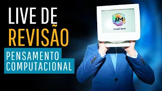 Live de Revisão de Pensamento Computacional com o Professor Douglas Maioli - 21/09/22 - 19h