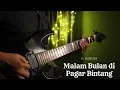 Download Lagu P. Ramlee - Malam Bulan Di Pagar Bintang (Guitar Cover)