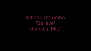 stheda dnumba believe original mix 