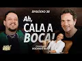 Download Lagu Ah, Cala a Boca! EP 38 | Rodrigo Ruas revela perrengues e bastidores de suas viagens pelo mundo!