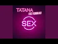 Download Lagu Sex (Tatana Remix)