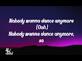 TINASHE - NOBODY WANNA DANCE ANYMORE ( Lyrics ) 