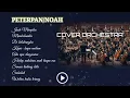 Lagu Kumpulan Cover Orchestra Peterpan \u0026 NOAH