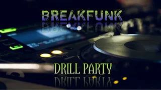 Download Breakfunk - Drill Party MP3