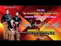 Download Lagu SINGA BARONG  -  Ds.Cilandak Lor   Blok.Kali Cimanuk   Kec.Anjatan - Kab.Indramayu