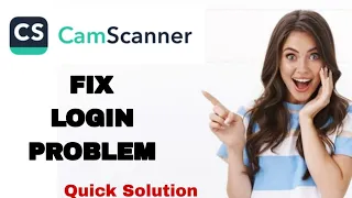How To Fix And Solve Login Problem On CamScanner App Easy Fix