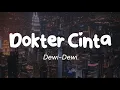 Download Lagu Dewi-Dewi - Dokter Cinta (Lirik)