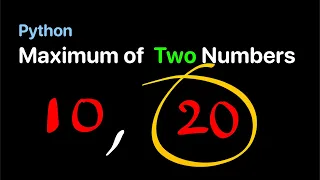 Python - Find Maximum of Two Numbers
