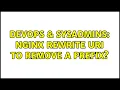 DevOps SysAdmins Nginx rewrite URI to remove a prefix