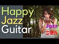 Lagu Happy Jazz Guitar: Jazz and Bossa Nova Music, Cafe Music For Work, Study, Relax, Background Music