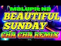 Download Lagu BEAUTIFUL SUNDAY CHA - CHA l Mernz Remix l DANCE PARTY