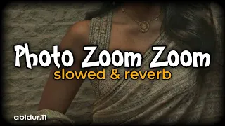photo zoom zoom slowed reverb neelkamal singh bhojpuri new song mar lofi
