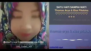 Download KARAOKE-mp4. Duet Bareng Cewek Cantik. Thomas Arya \u0026 Elsa Pitaloka- Satu Hati Sampe Mati.mp4 MP3