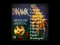 DINAMIK-REVOLUSI MENTAL(FULL ALBUM)