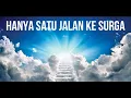 Download Lagu Hanya Satu Jalan Ke Surga, lirik dan gerakan (Lagu anak sekolah minggu)