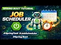 7 - Spring Boot Tutorial Job Scheduler Boot