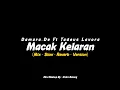 Download Lagu Macak Kelaran - Damara.De Ft Tadeus Lavora (Mix - Slow - Reverb - Version) CIDRO BARENG🎧