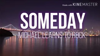 someday lyrics michael learns to rock